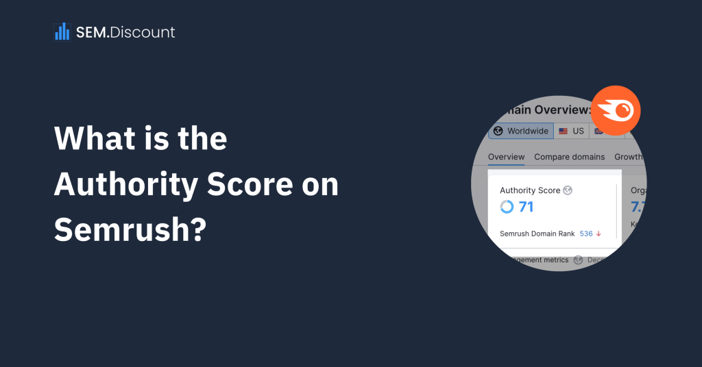 What is the Authority Score on Semrush