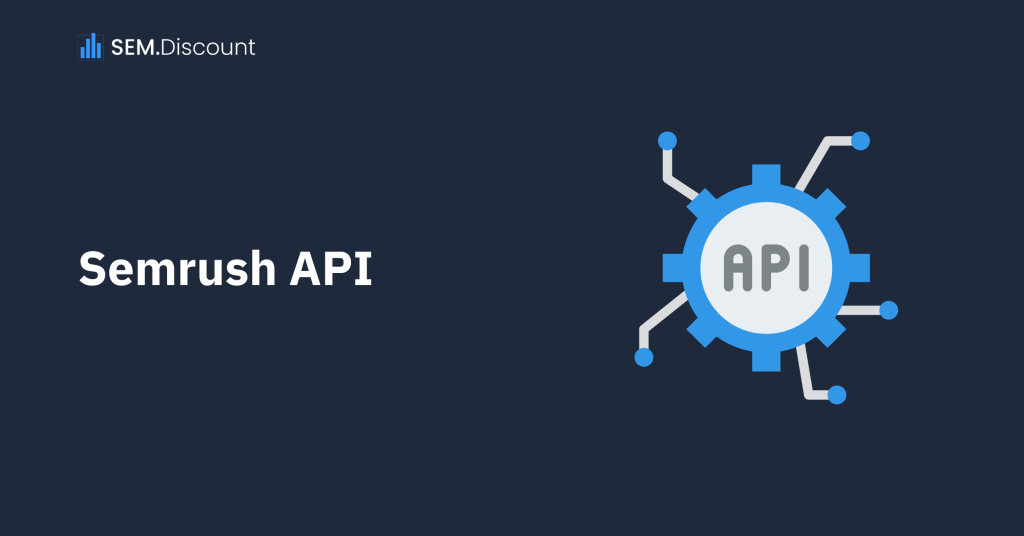 Semrush API